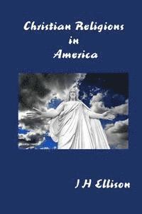 bokomslag Christian Religions in America