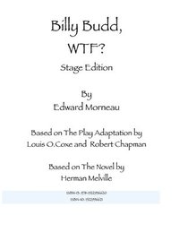 bokomslag Billy Budd, WTF: Stage Edition: Death at a Ninety Degree Angle