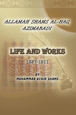 Biography of Allamah Shams al-Haq Azimabadi 1