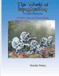 The World of Imagination: A Furzee Adventure 1