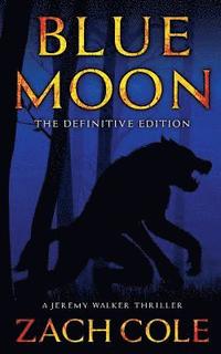 bokomslag Blue Moon: A Jeremy Walker Thriller