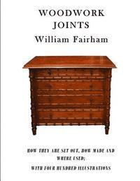 bokomslag Woodwork Joints: How They Are Set Out, How Made and Where Used; With Four Hundred Illustrations