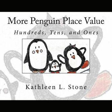 bokomslag More Penguin Place Value: Hundreds, Tens, and Ones