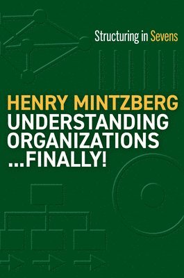Understanding Organizations--Finally! 1