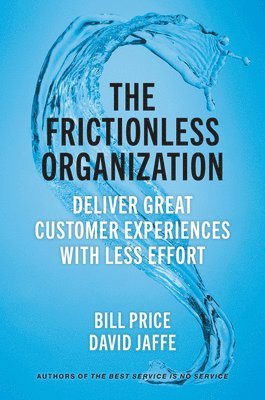 The Frictionless Organization 1