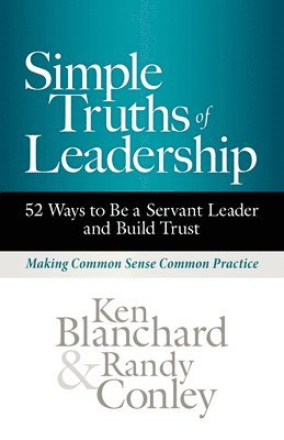 Simple Truths of Leadership 1