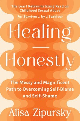 bokomslag Healing Honestly