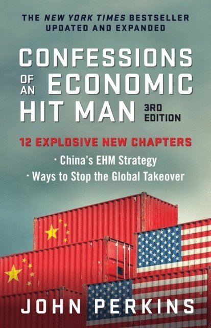 Confessions of an Economic Hit Man, 3rd Edition 1