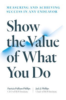 Show the Value of What You Do 1