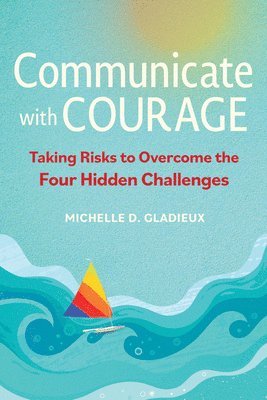 Communicate with Courage 1