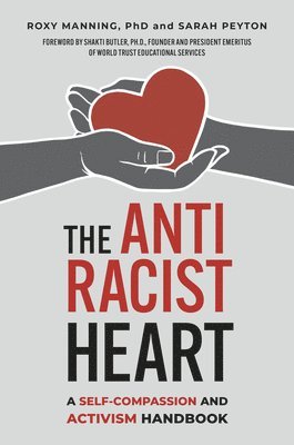 bokomslag Antiracist Heart