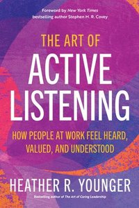 bokomslag The Art of Active Listening