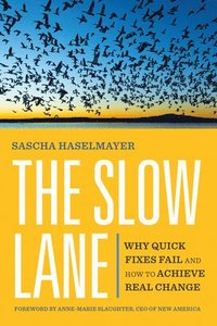 bokomslag The Slow Lane