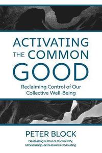 bokomslag Activating the Common Good