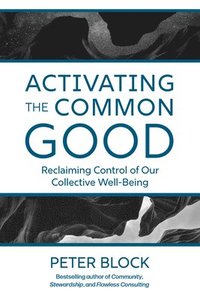 bokomslag Activating the Common Good