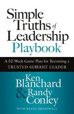 Simple Truths of Leadership Playbook 1