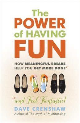 The Power of Having Fun 1