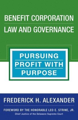 bokomslag Benefit Corporation Law and Governance