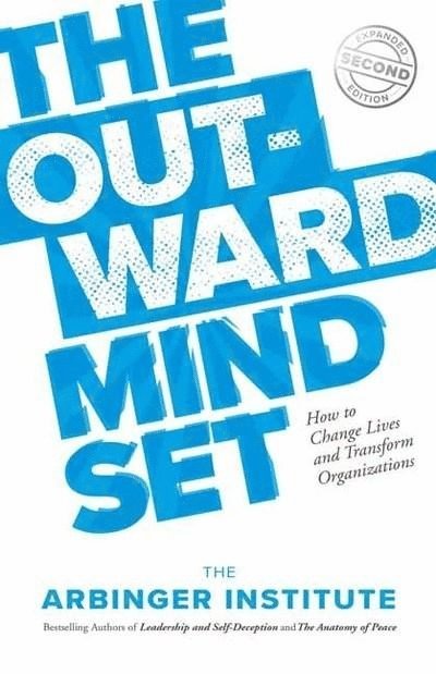Arbinger Institute, Arbinger Institute - Outward Mindset, Häftad