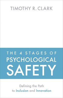 bokomslag 4 Stages of Psychological Safety