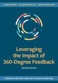 bokomslag Leveraging the Impact of 360-Degree Feedback: Second Edition