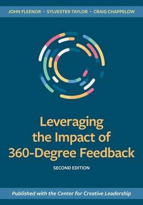 bokomslag Leveraging the Impact of 360-Degree Feedback: Second Edition