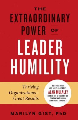 bokomslag Extraordinary Power of Leader Humility