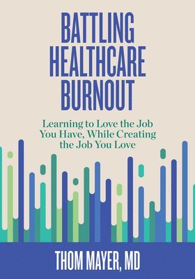 Battling Healthcare Burnout 1