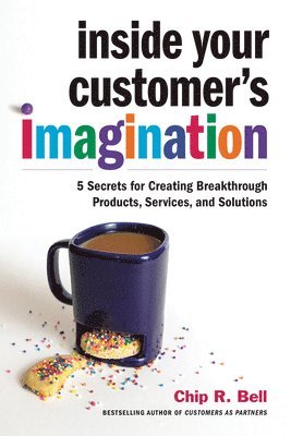 Inside Your Customer's Imagination 1