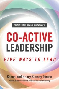 bokomslag Co-Active Leadership, Second Edition