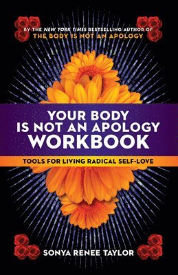 Your Body Is Not an Apology Workbook 1