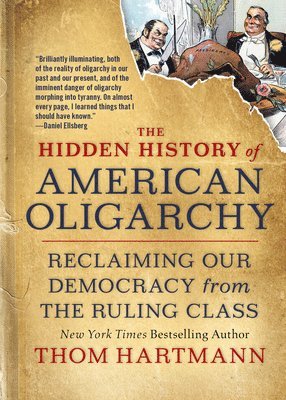 bokomslag Hidden History of American Oligarchy