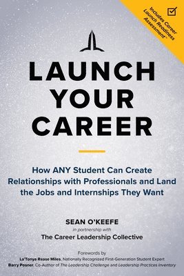Sean O'Keefe, LaTonya Rease Miles - Launch Your Career, Häftad