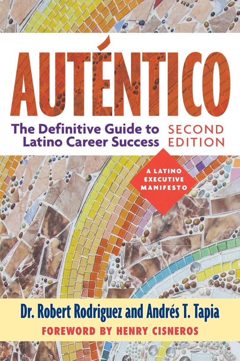 Andrés T. Tapia, Robert Rodriguez, Andres T. Tapia, Andrés Tapia - Auténtico, Second Edition, Häftad