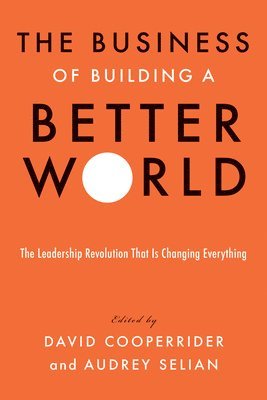 The Business of Building a Better World 1