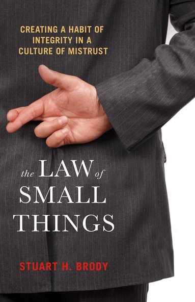 Stuart H. Brody - Law Of Small Things, Häftad