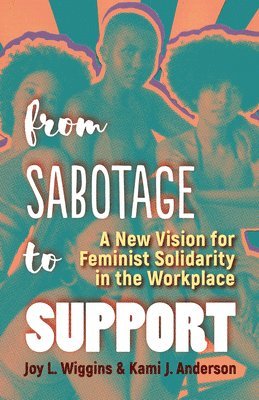 From Sabotage to Support 1