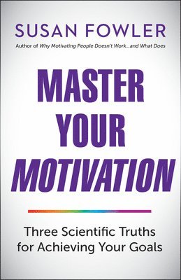 Master Your Motivation 1