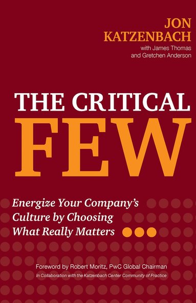 Jon Katzenbach - Critical Few, Inbunden