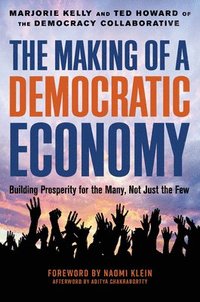 bokomslag The Making of a Democratic Economy