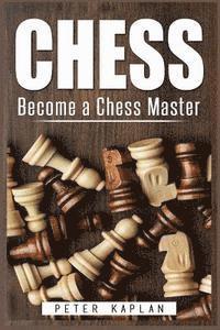 bokomslag Chess: Become a Chess Master