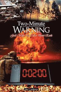 bokomslag Two-Minute Warning: God's Ten-Sign Wake-Up Call to Planet Earth