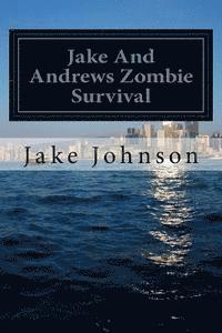 Jake Johnson - Jake And Andrews Zombie Survival, Häftad. Tillgänglighet: Lägg i varukorg