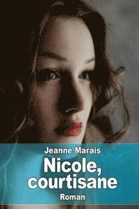 Nicole, courtisane