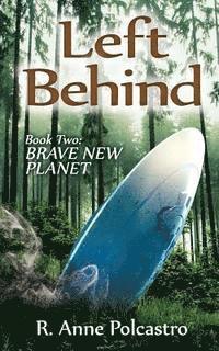 bokomslag Left Behind Book Two: Brave New Planet