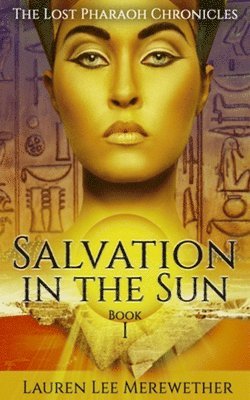 Salvation in the Sun 1