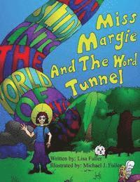 Miss Margie And The Word Tunnel 1