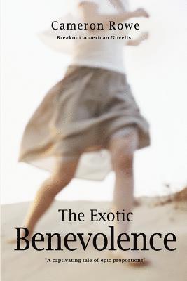 The Exotic Benevolence 1