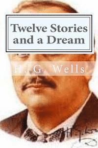 H. G. Wells, Hollybook - Twelve Stories and a Dream, Häftad