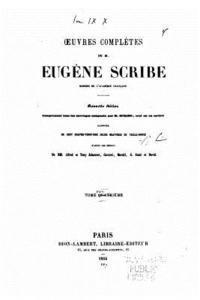bokomslag Oeuvres complètes de M. Eugène Scribe - Tome IV